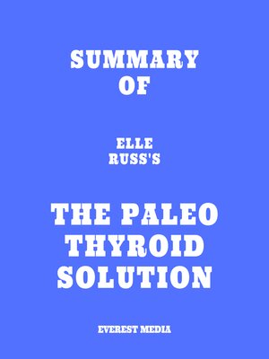 cover image of Summary of Elle Russ's the Paleo Thyroid Solution